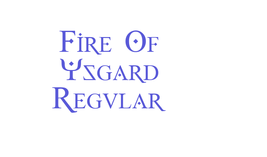 Fire Of Ysgard Regular Font