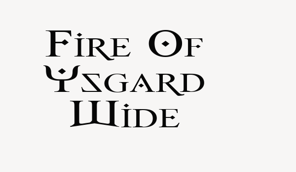 Fire Of Ysgard Wide Font