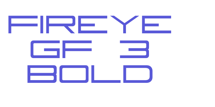 Fireye GF 3 Bold Font Download