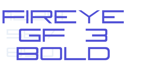 Fireye GF 3 Bold-font-download