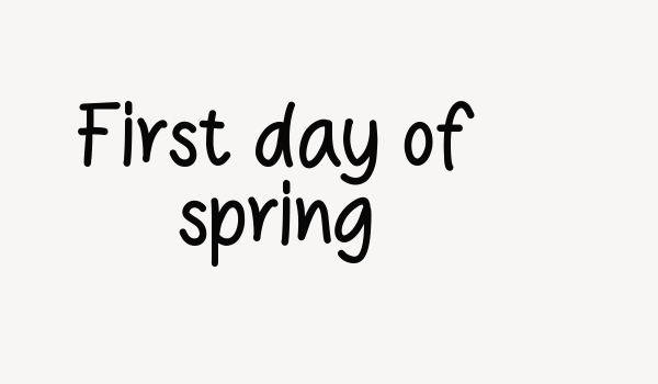 First day of spring Font