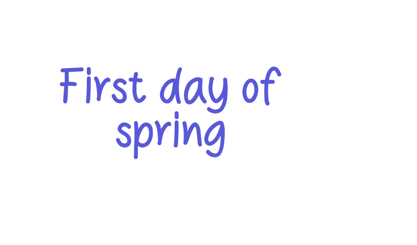 First day of spring Font