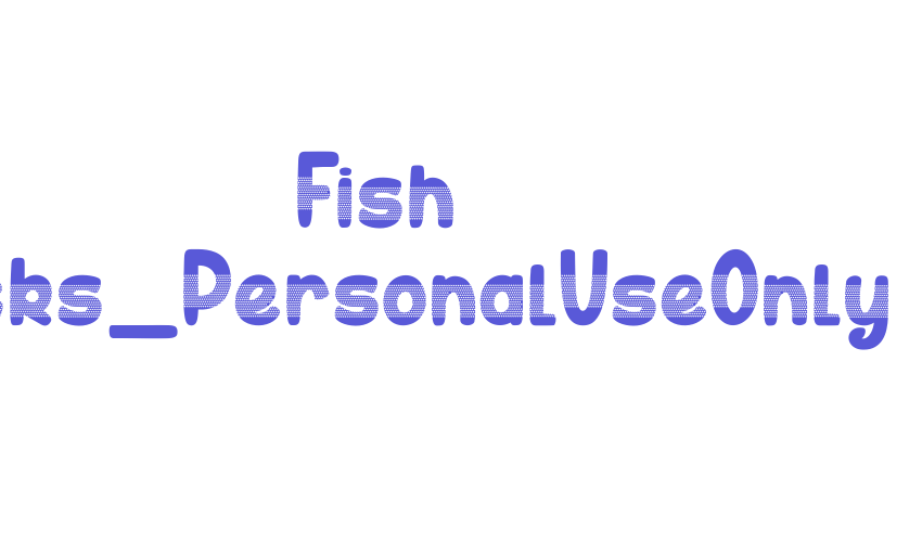 Fish Sticks_PersonalUseOnly Font