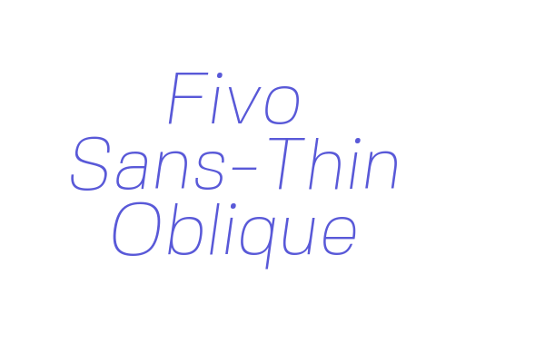 Fivo Sans-Thin Oblique Font