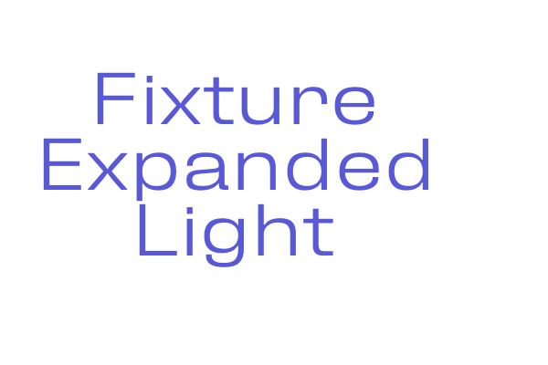 Fixture Expanded Light Font