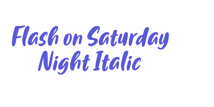 Flash on Saturday Night Italic Font Download