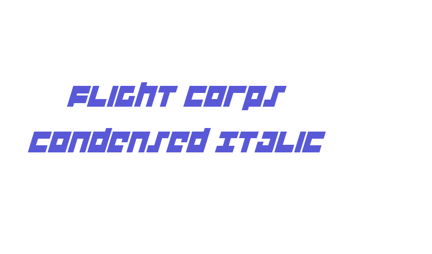 Flight Corps Condensed Italic Font Download