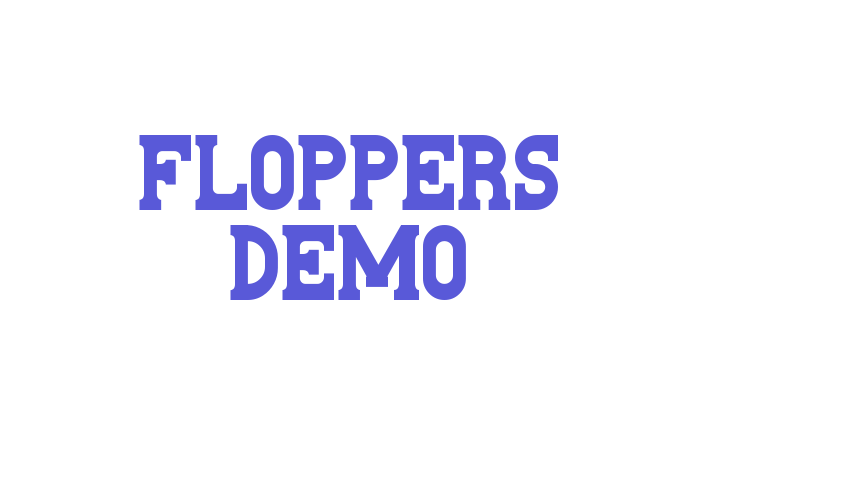 Floppers Demo Font