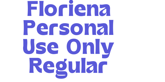 Floriena Personal Use Only Regular Font Download