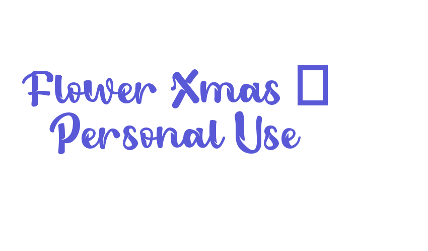 Flower Xmas – Personal Use Font Download