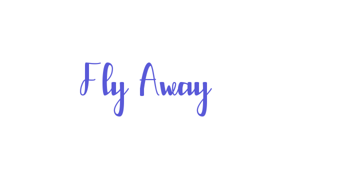 Fly Away Font Download