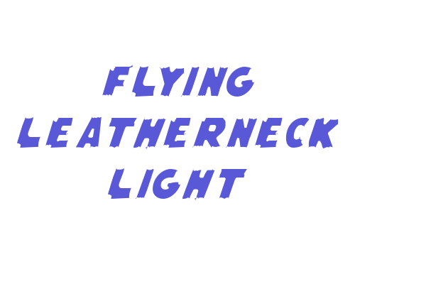 Flying Leatherneck Light Font