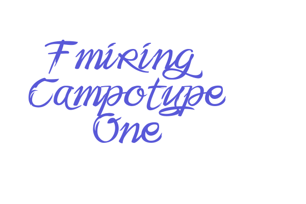 Fmiring Campotype One Font