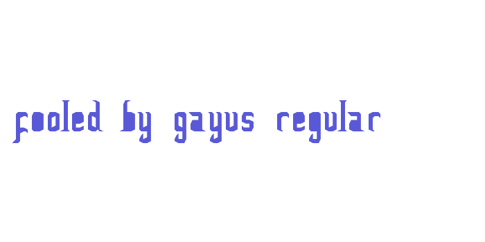 FoOleD bY GaYUs Regular Font Download