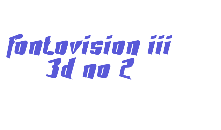 Fontovision III 3D no 2 Font