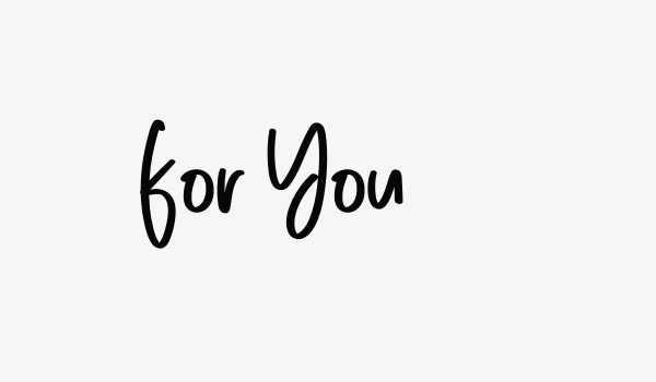 For You Font