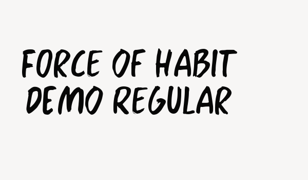 Force Of Habit DEMO Regular Font