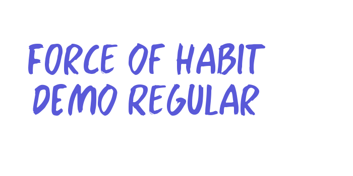 Force Of Habit DEMO Regular Font Download