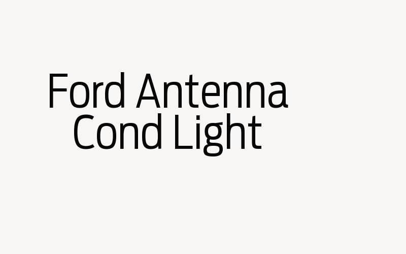 Ford Antenna Cond Light Font