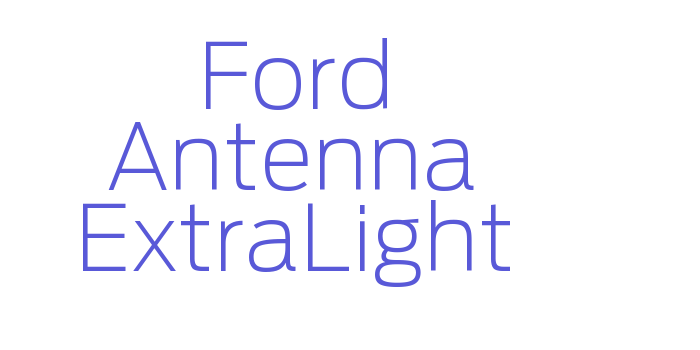 Ford Antenna ExtraLight Font Download