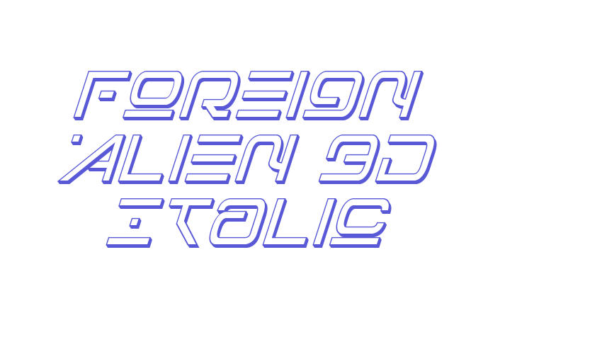 Foreign Alien 3D Italic Font