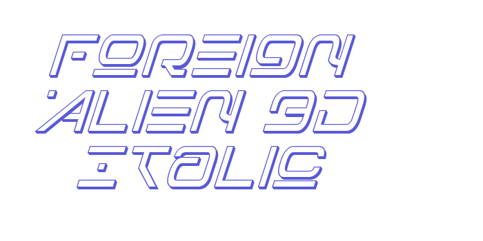 Foreign Alien 3D Italic Font Download