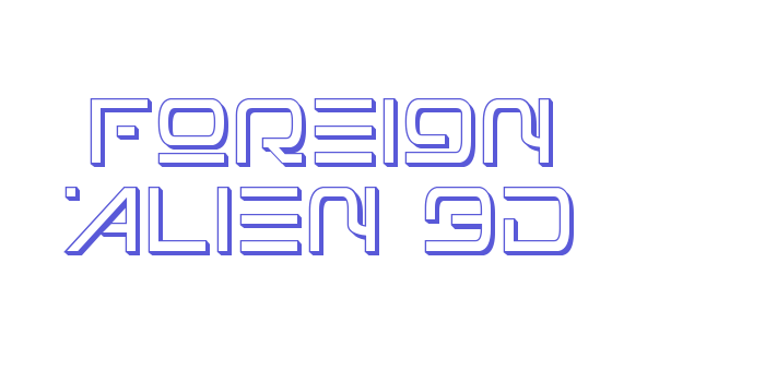 Foreign Alien 3D Font Download