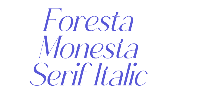 Foresta Monesta Serif Italic Font