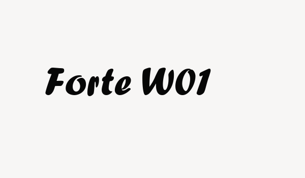 Forte W01 Font