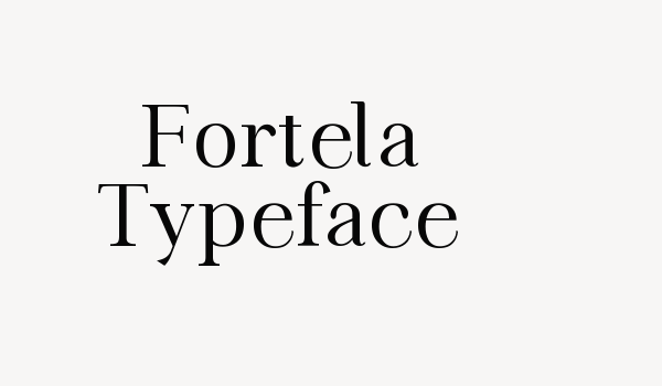 Fortela Typeface Font