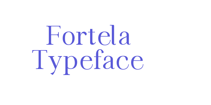 Fortela Typeface Font Download