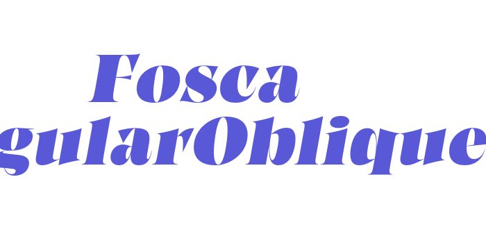 Fosca RegularOblique Font