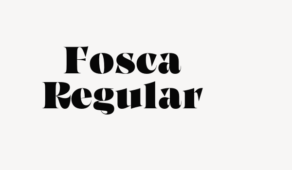 Fosca Regular Font