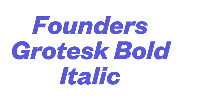 Founders Grotesk Bold Italic Font Download