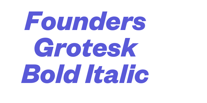 Founders Grotesk Bold Italic Font