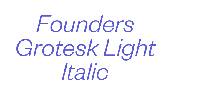 Founders Grotesk Light Italic Font Download