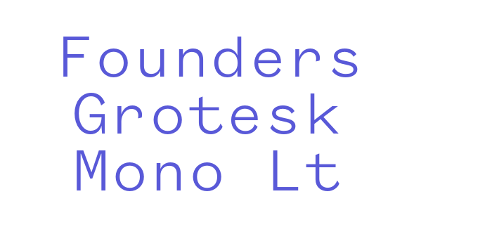 Founders Grotesk Mono Lt Font Download