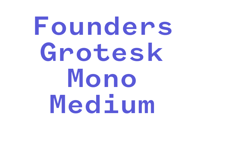 Founders Grotesk Mono Medium Font Download