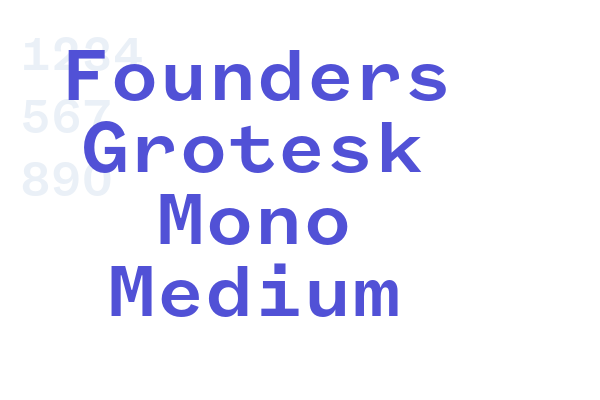 Founders Grotesk Mono Medium