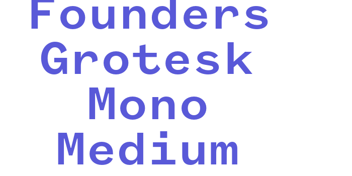 Founders Grotesk Mono Medium Font