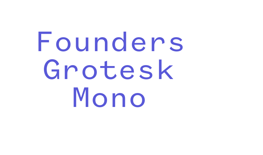 Founders Grotesk Mono Font Download