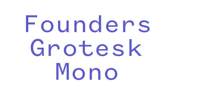 Founders Grotesk Mono Font Download