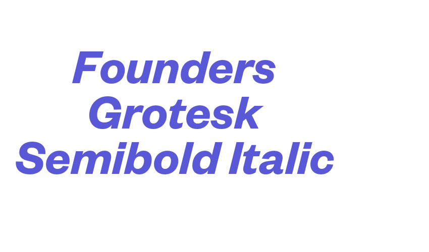 Founders Grotesk Semibold Italic Font Download