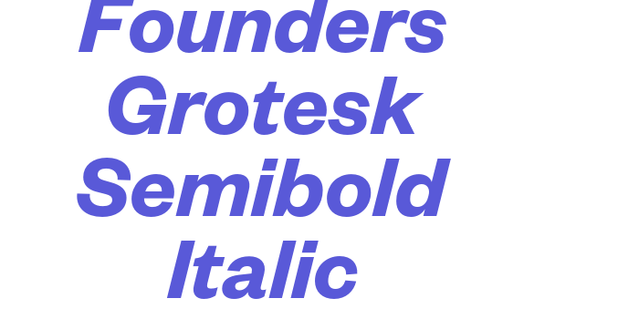 Founders Grotesk Semibold Italic Font