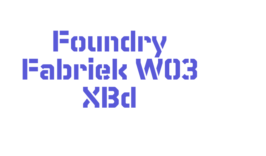 Foundry Fabriek W03 XBd Font Download