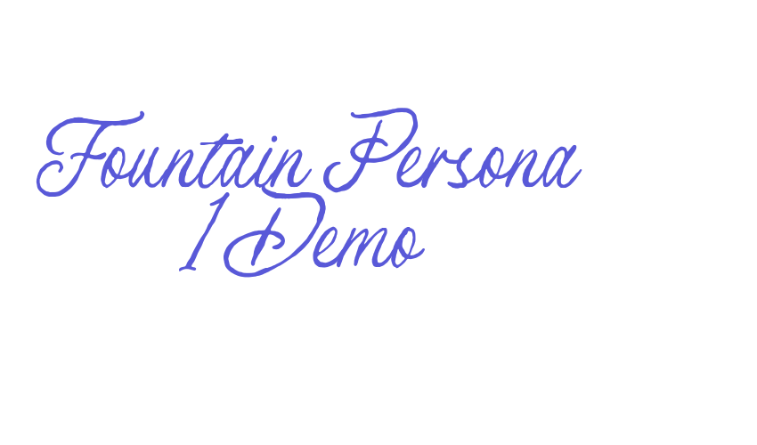 Fountain Persona 1 Demo Font