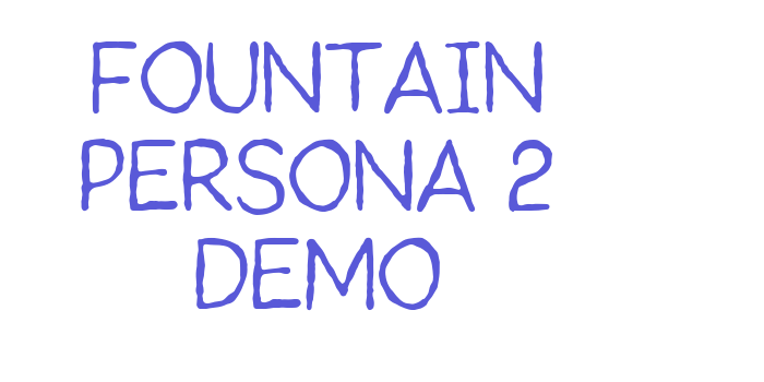 Fountain Persona 2 Demo Font