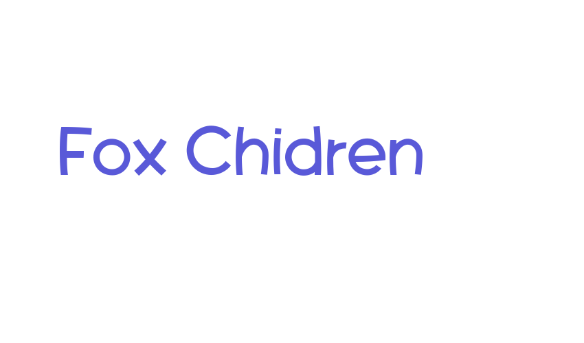 Fox Chidren Font