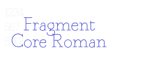 Fragment Core Roman font