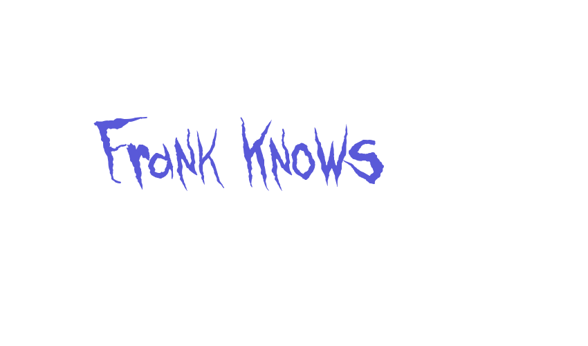 Frank Knows Font